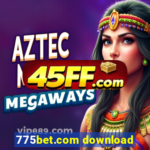 775bet.com download